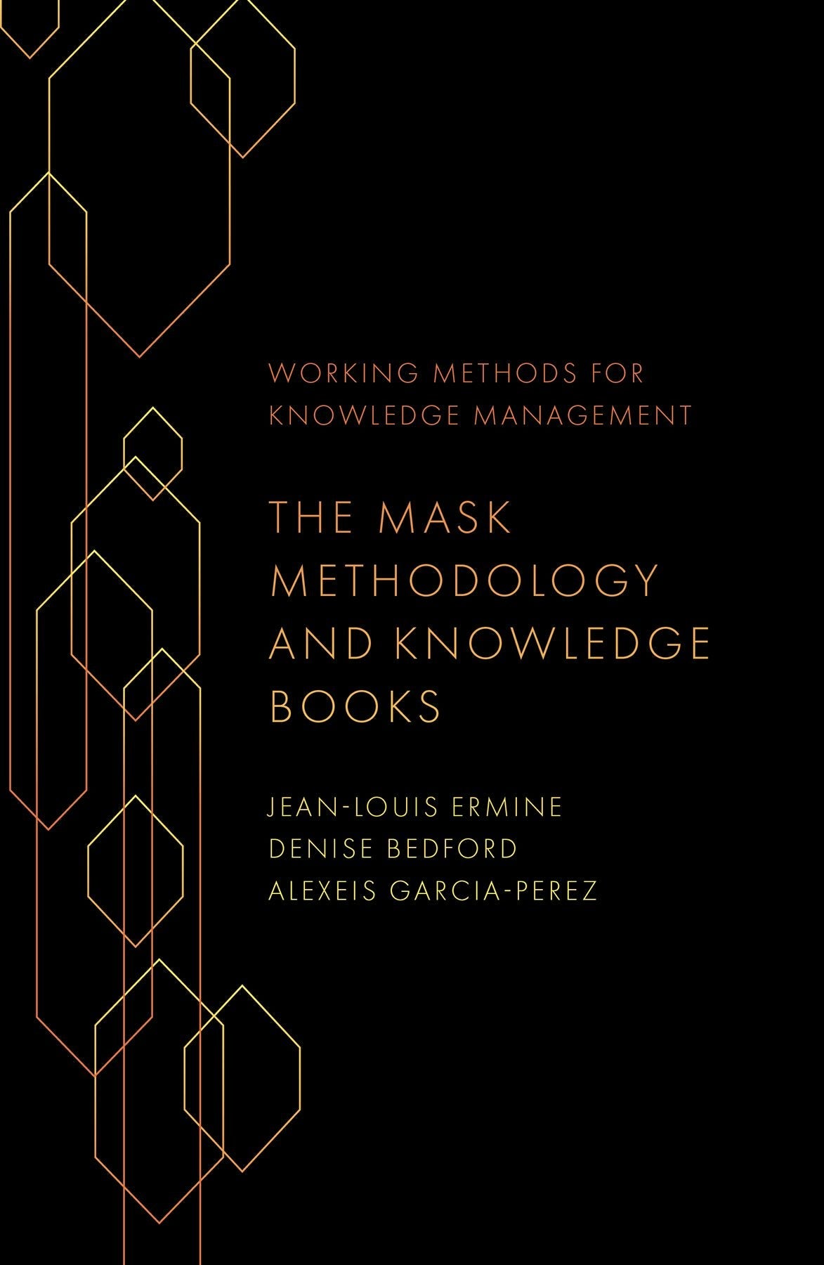 Book cover image for The Mask Methodology and Knowledge Books ISBN: 9781804554319
