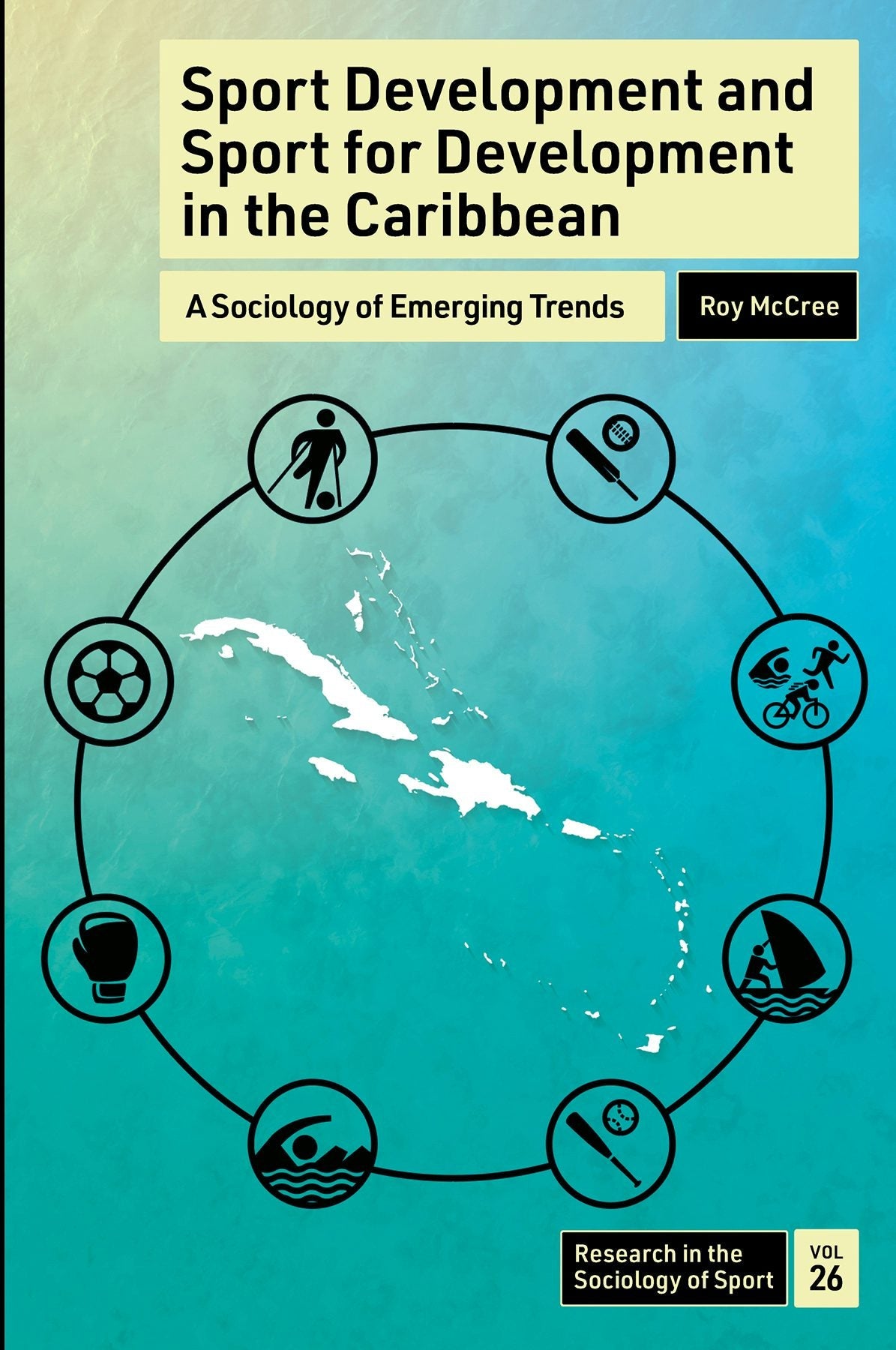 Book cover image for Sport Development and Sport for Development in the Caribbean ISBN: 9781804554593