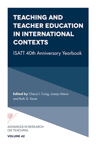 Teaching and Teacher Education in International Contexts