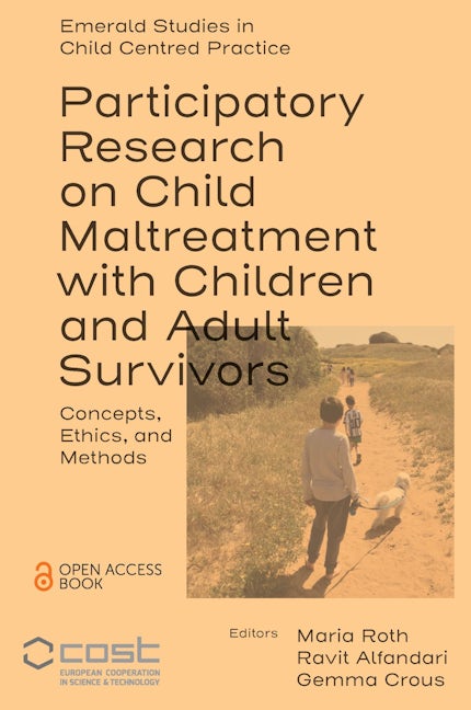 Book cover image for Participatory Research on Child Maltreatment with Children and Adult Survivors ISBN: 9781804555293