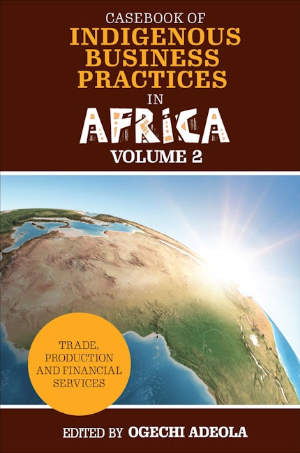 Book cover image for Casebook of Indigenous Business Practices in Africa ISBN: 9781804557631