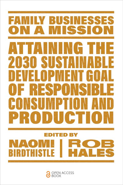 Attaining the 2030 Sustainable Development Goal of Responsible Consumption and Production