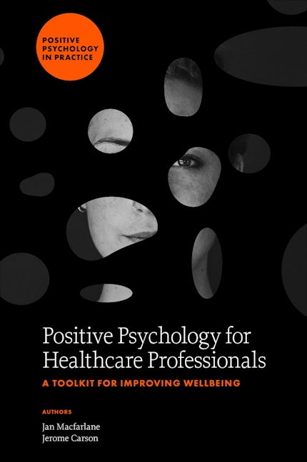 Book cover image for Positive Psychology for Healthcare Professionals ISBN: 9781804559574