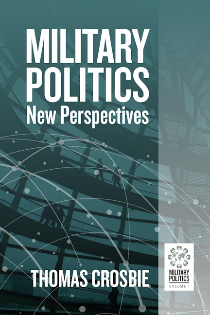 Book cover image for Military Politics ISBN: 9781805390237