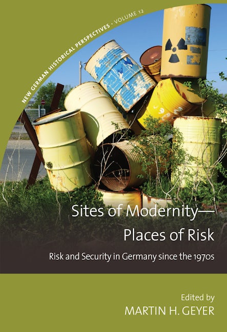 Book cover image for Sites of Modernity—Places of Risk ISBN: 9781805390251