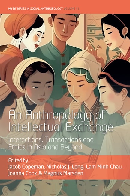 Book cover image for An Anthropology of Intellectual Exchange ISBN: 9781805390701