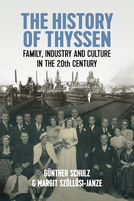 Book cover image for The History of Thyssen ISBN: 9781805390749