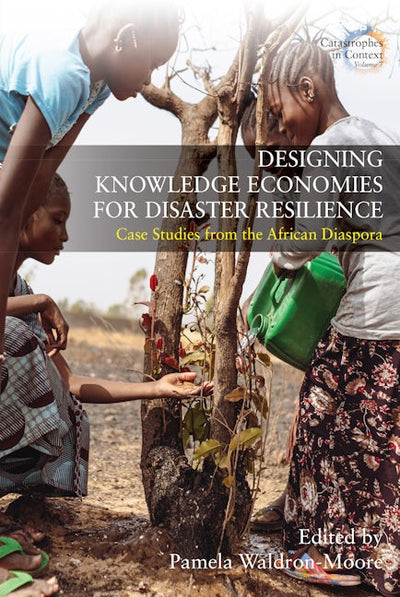 Designing Knowledge Economies for Disaster Resilience