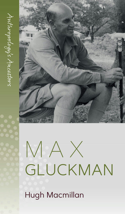 Cover image for Max Gluckman, isbn: 9781805391746