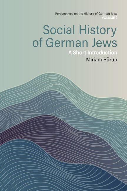 Book cover image for Social History of German Jews ISBN: 9781805394532