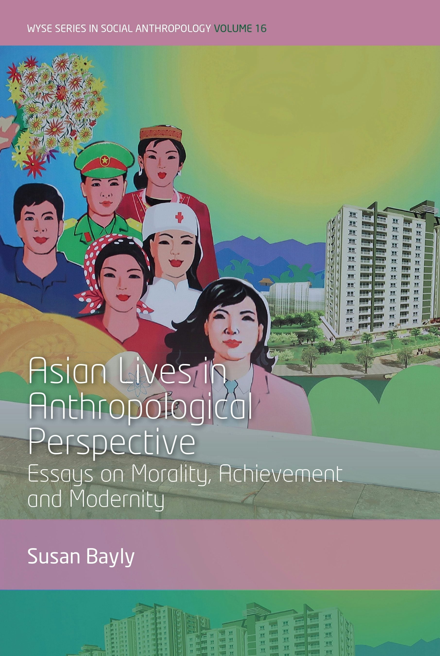 Book cover image for Asian Lives in Anthropological Perspective ISBN: 9781805395003