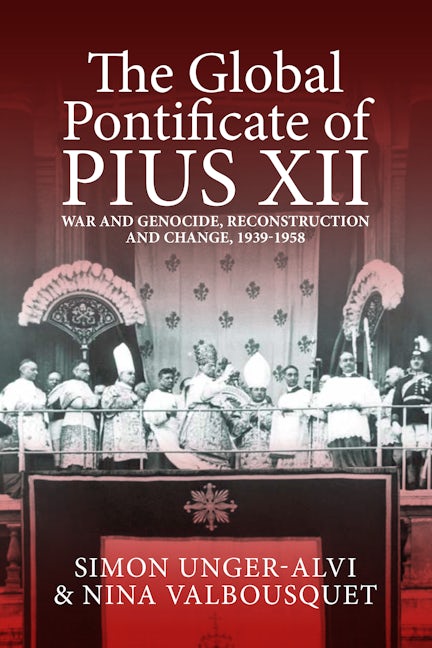 Book cover image for The Global Pontificate of Pius XII ISBN: 9781805396086