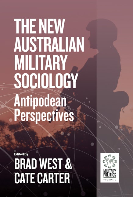 Book cover image for The New Australian Military Sociology ISBN: 9781805396291