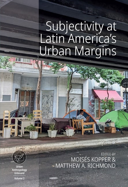Book cover image for Subjectivity at Latin America's Urban Margins ISBN: 9781805396956