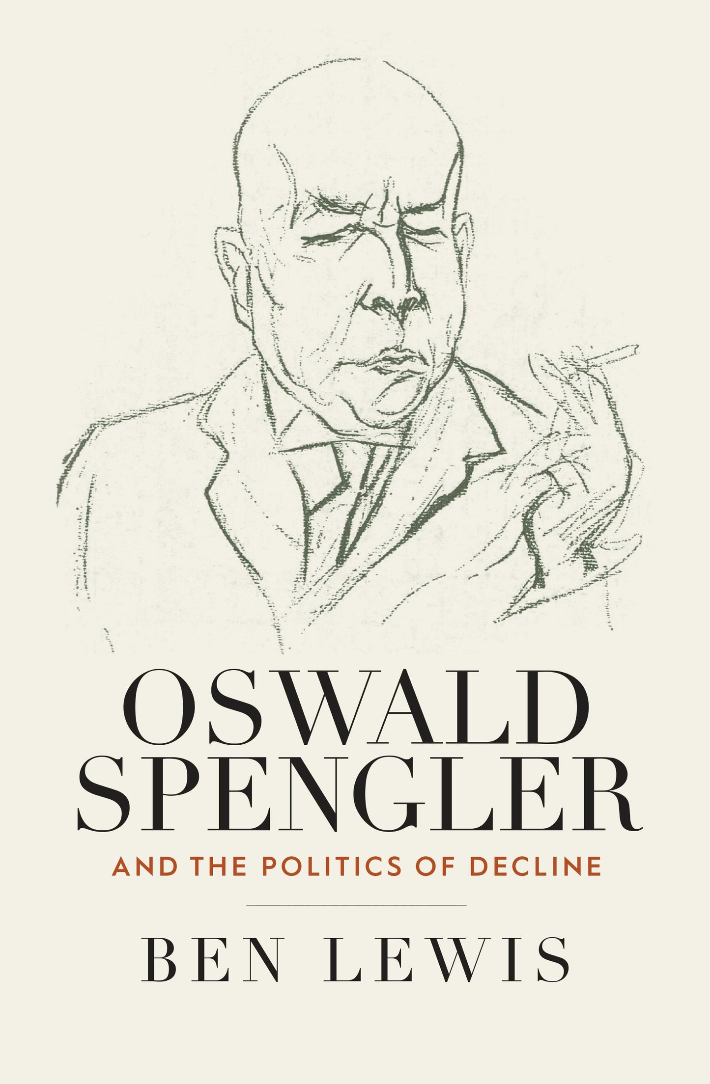 Book cover image for Oswald Spengler and the Politics of Decline ISBN: 9781805397076