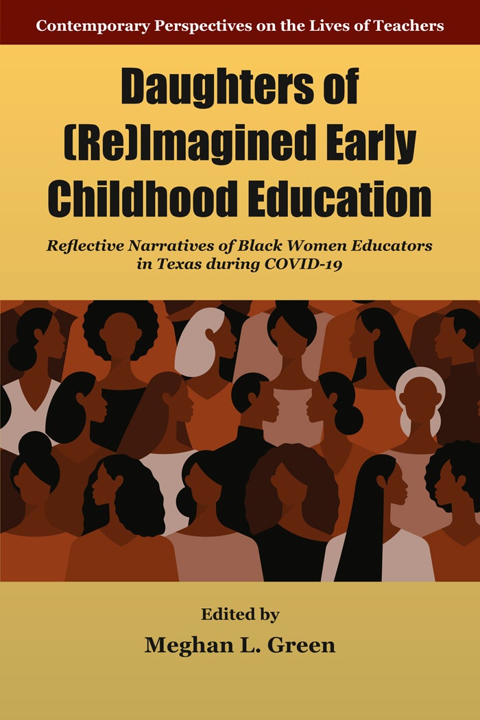 Daughters of (Re)Imagined Early Childhood Education