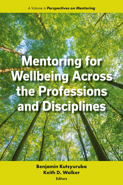 Cover image for Mentoring for Wellbeing Across the Professions and Disciplines, isbn: 9781805922193