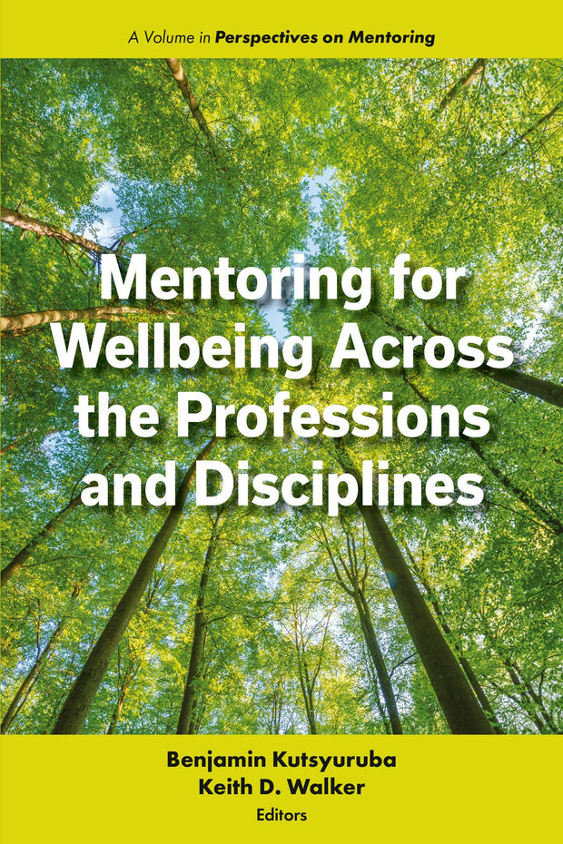 Cover image for Mentoring for Wellbeing Across the Professions and Disciplines, isbn: 9781805922193
