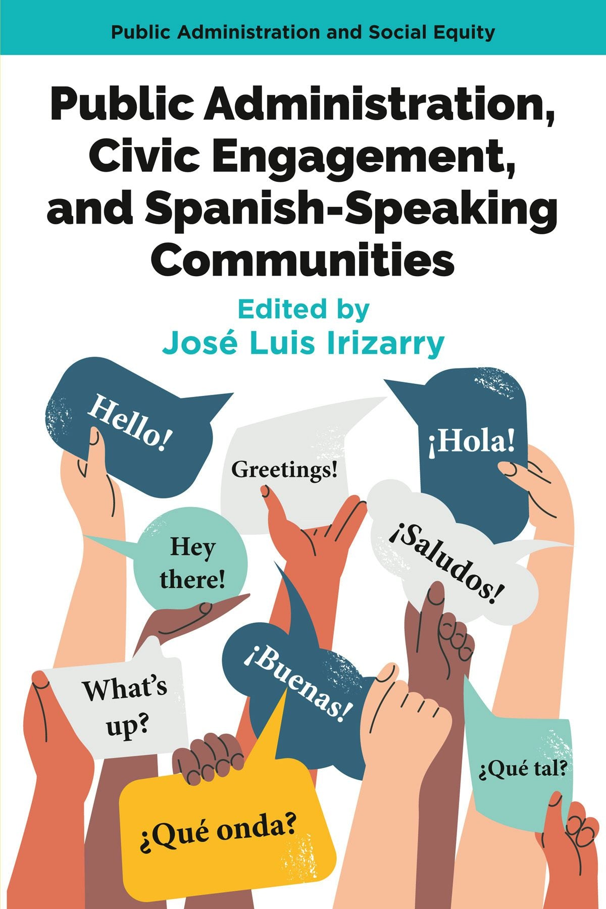 Public Administration, Civic Engagement, and Spanish-Speaking Communities