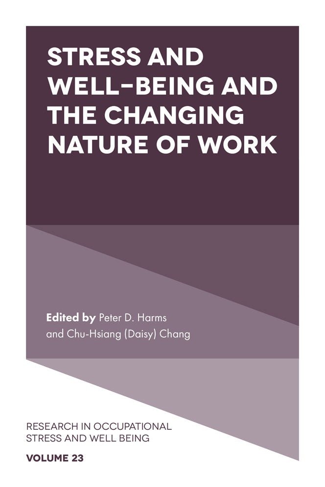 Book cover image for Stress and Well-Being and the Changing Nature of Work ISBN: 9781805925606