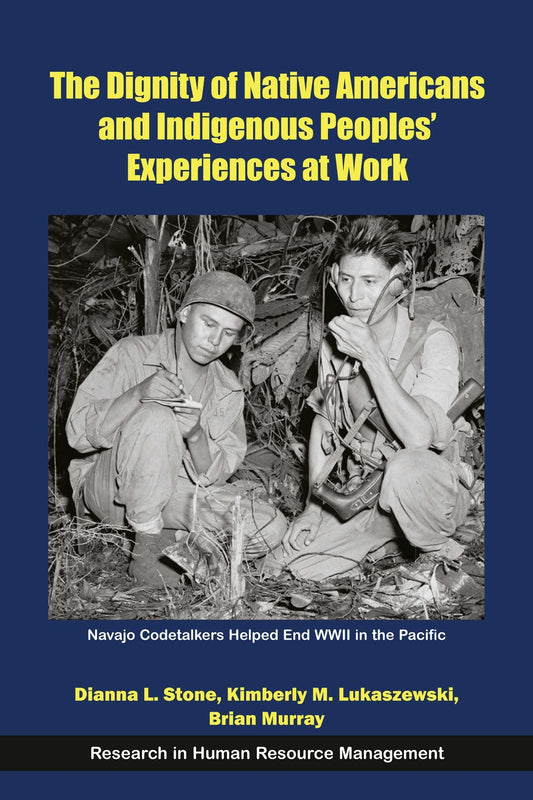 The Dignity of Native Americans and Indigenous Peoples' Experiences at Work