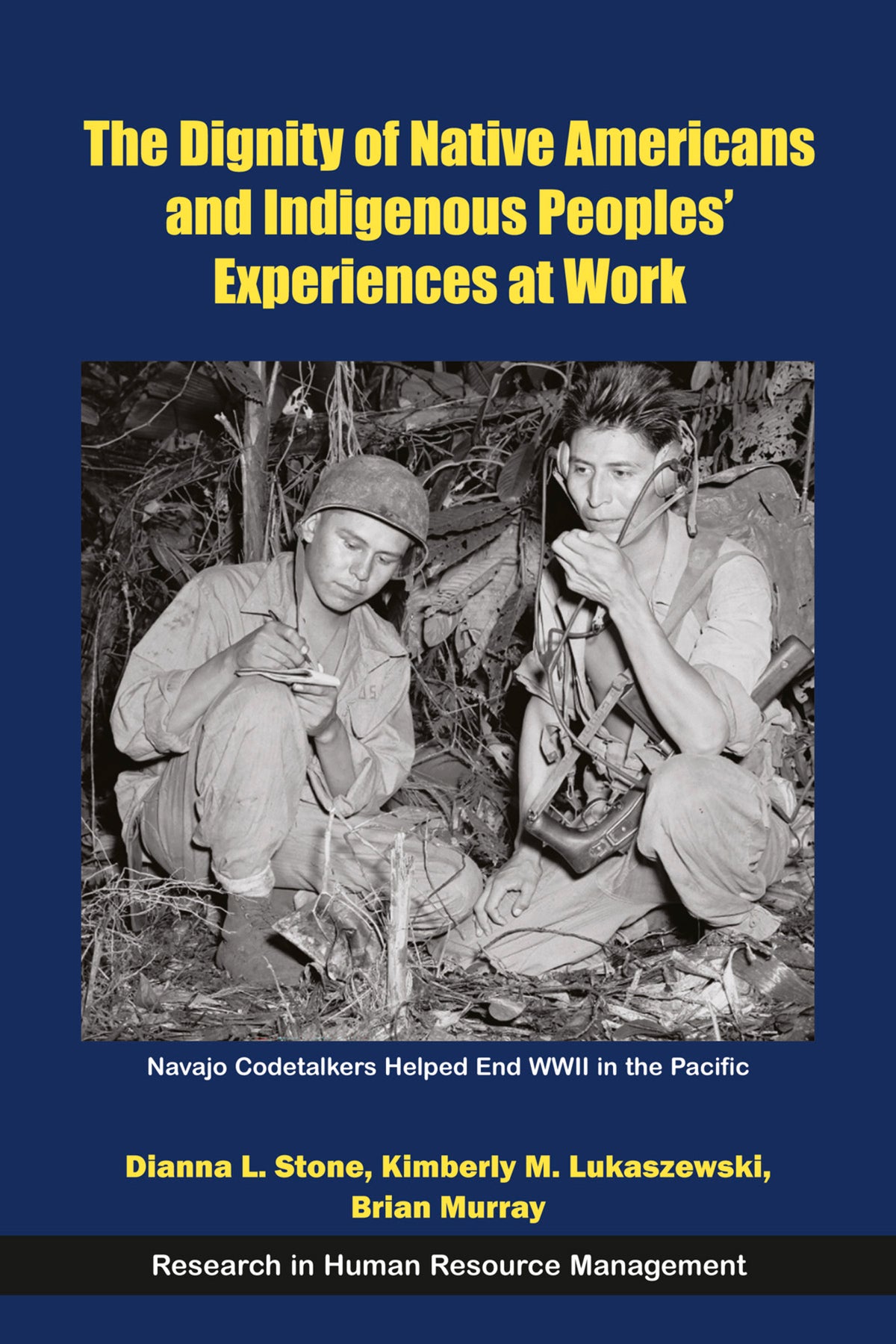 Cover image for The Dignity of Native Americans and Indigenous Peoples' Experiences at Work ISBN 9781805925804