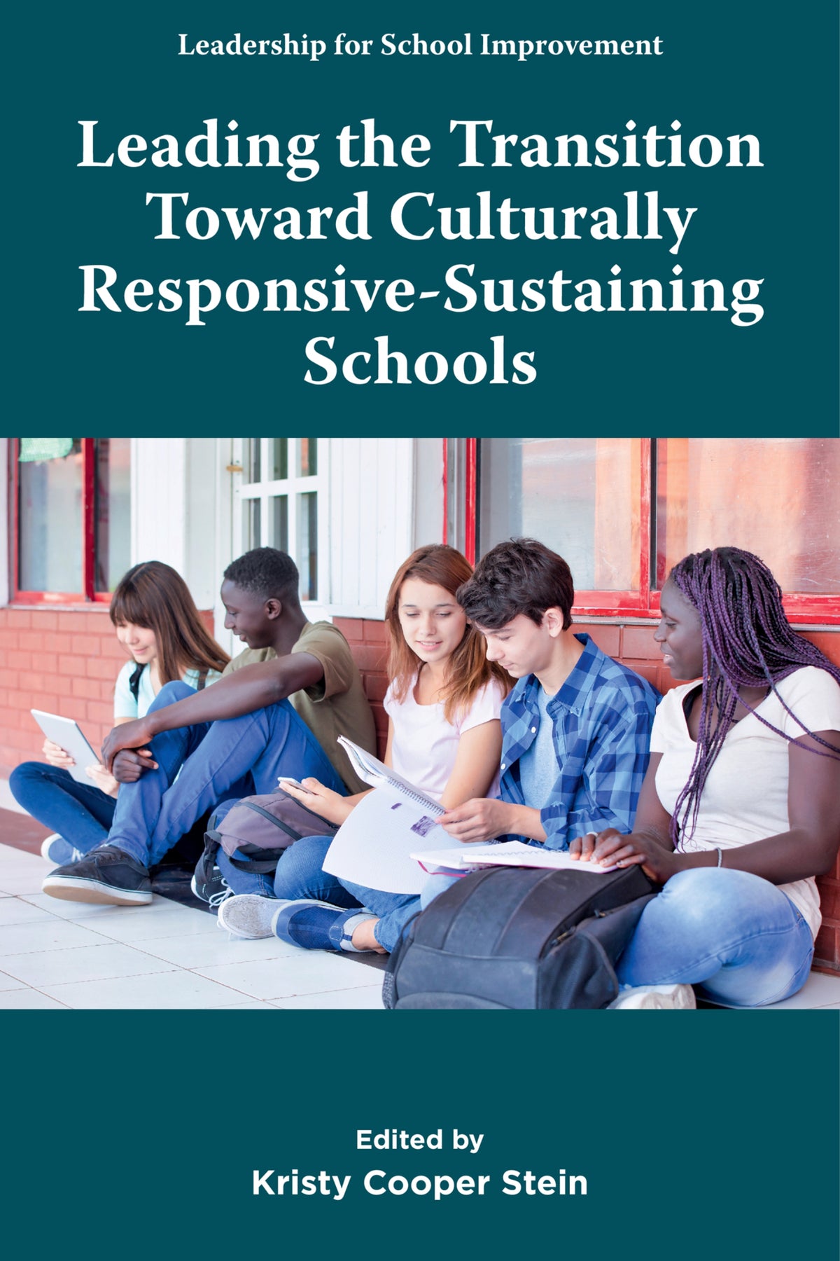 Cover image for Leading the Transition Toward Culturally Responsive-Sustaining Schools ISBN 9781805928744