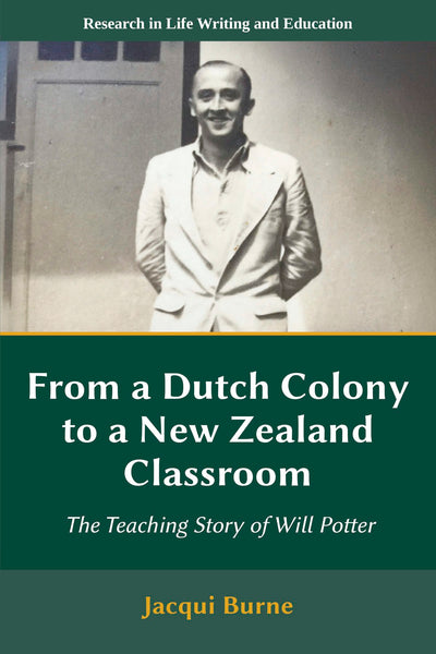 Cover image for From a Dutch Colony to a New Zealand Classroom, isbn: 9781805929246