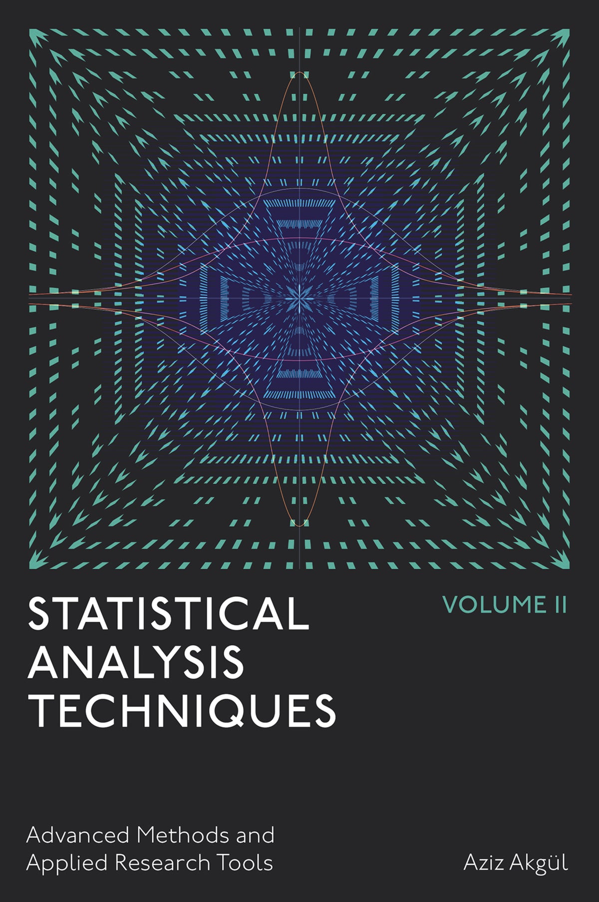 Statistical Analysis Techniques, Volume 2