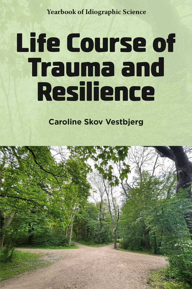 Cover image for Life Course of Trauma and Resilience, isbn: 9781806864300