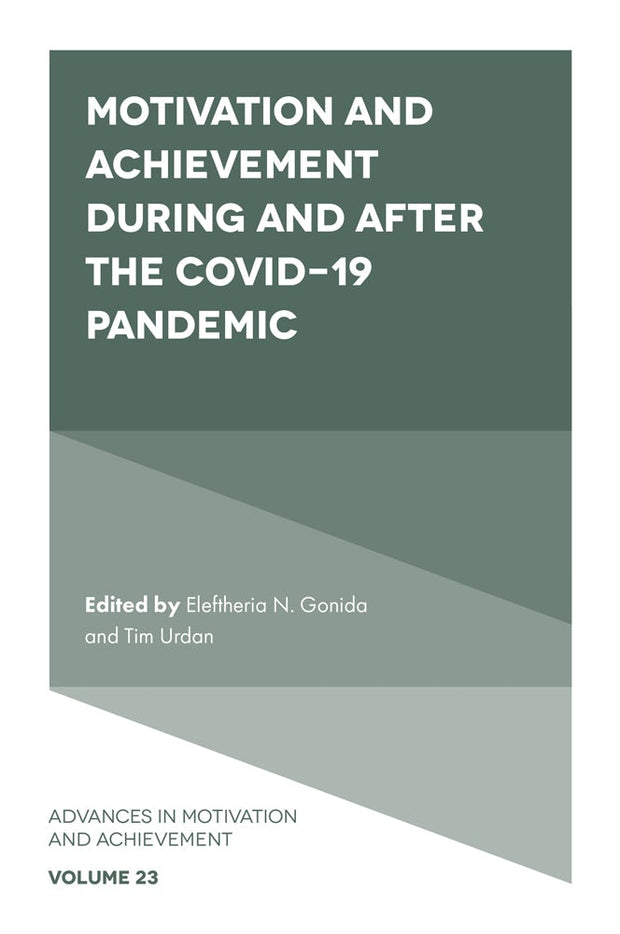 Cover image for Motivation and Achievement During and After the COVID-19 Pandemic, isbn: 9781806864881