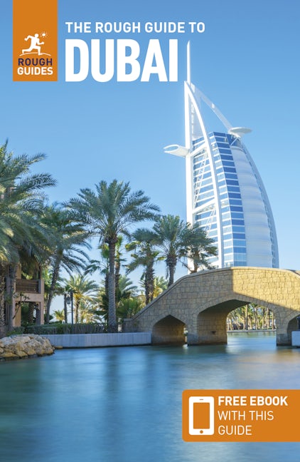 Book cover image for The Rough Guide to Dubai: Travel Guide with eBook ISBN: 9781835290460