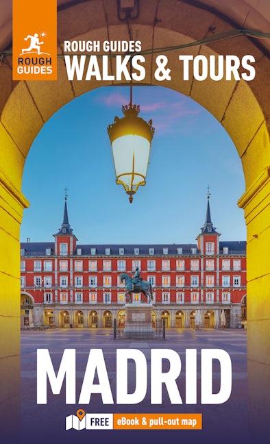 Book cover image for Rough Guides Walks and Tours Madrid: Travel Guide with eBook ISBN: 9781835291726