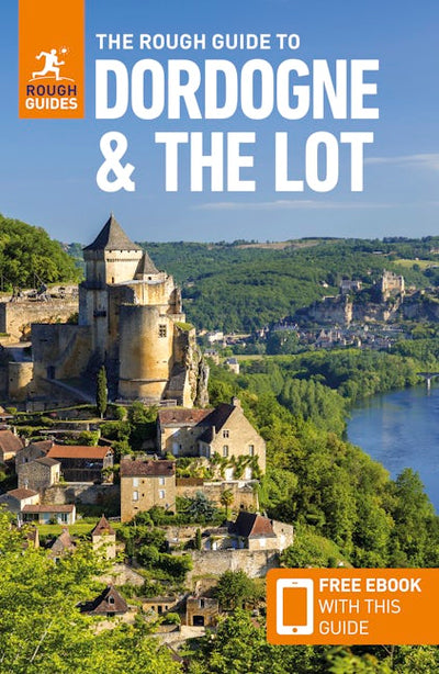 The Rough Guide to Dordogne and the Lot: Travel Guide with eBook