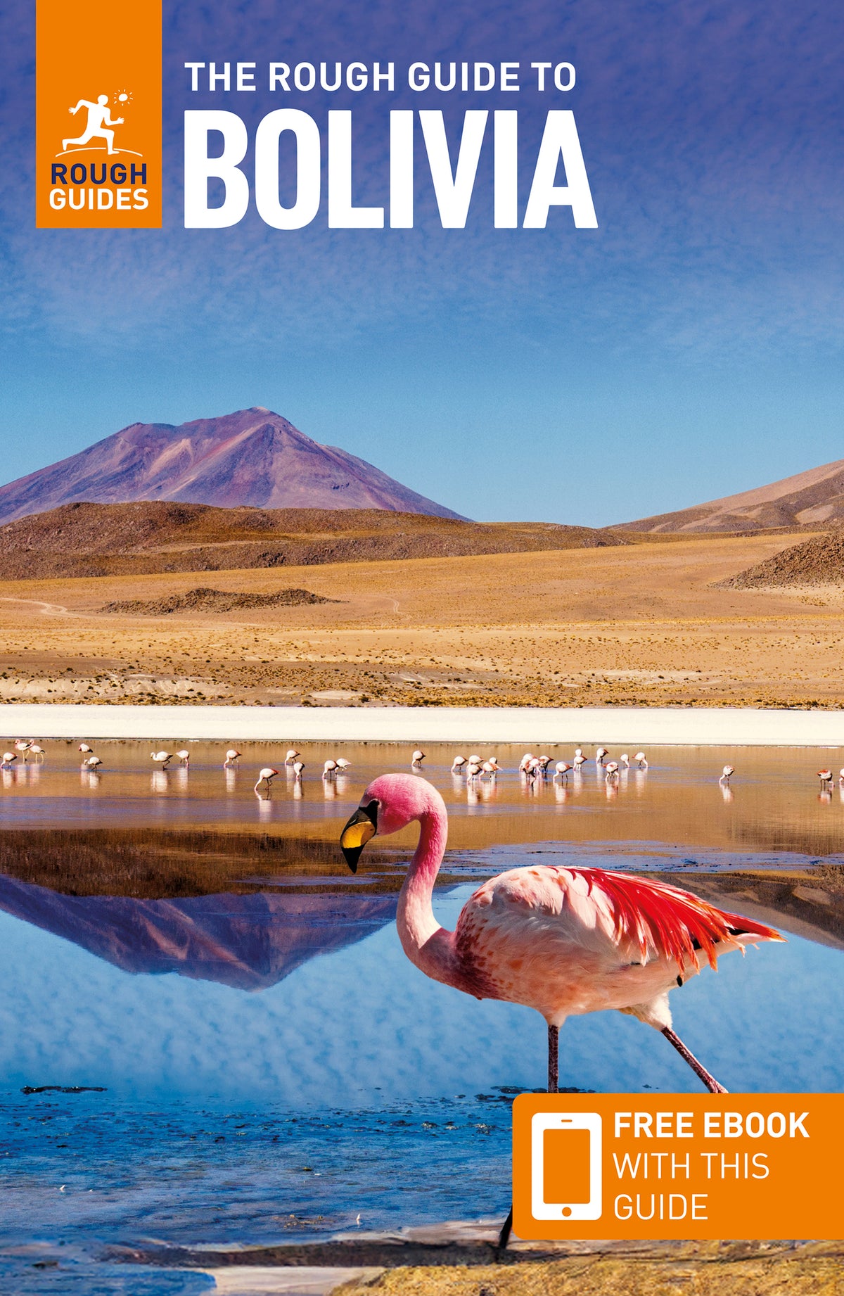 Cover image for The Rough Guide to Bolivia: Travel Guide with eBook ISBN 9781835291863