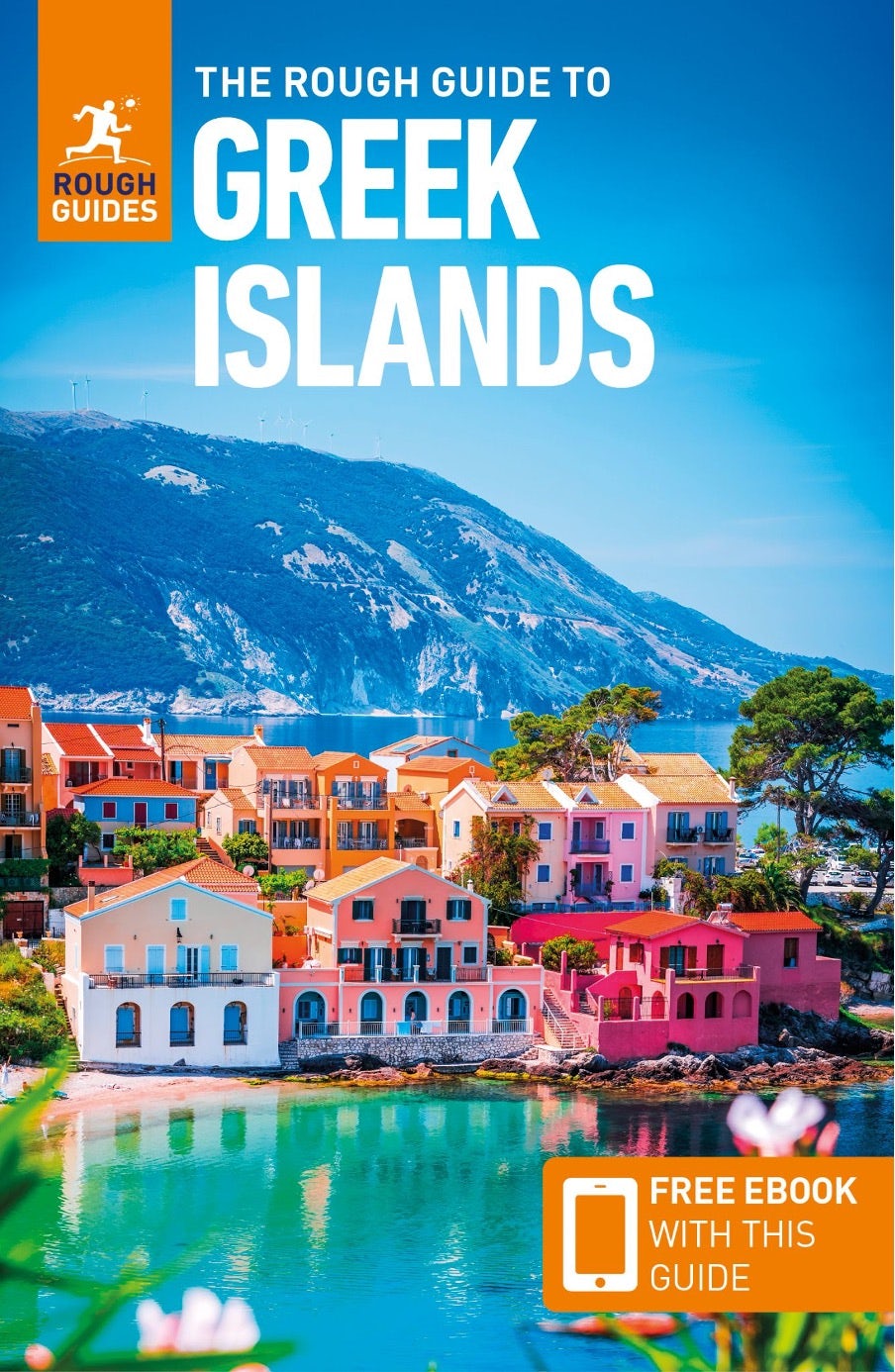 Book cover image for The Rough Guide to the Greek Islands: Travel Guide with eBook ISBN: 9781835293614