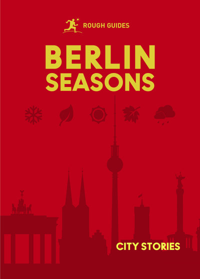 Cover image for Rough Guides City Stories: Berlin Seasons, isbn: 9781835295045