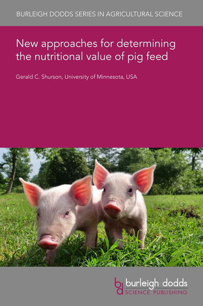 Cover image for New approaches for determining the nutritional value of pig feed, isbn: 9781835450215