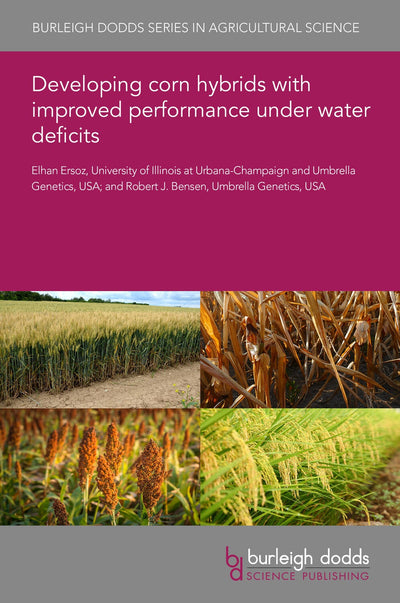 Cover image for Developing corn hybrids with improved performance under water deficits, isbn: 9781835450338