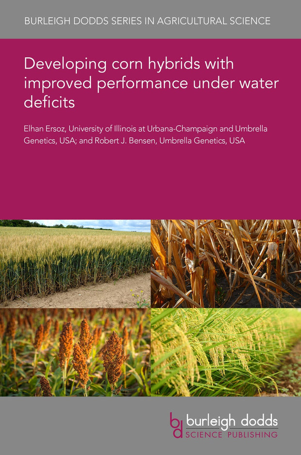 Cover image for Developing corn hybrids with improved performance under water deficits, isbn: 9781835450338