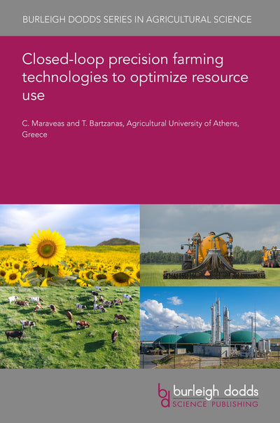 Cover image for Closed-loop precision farming technologies to optimize resource use, isbn: 9781835450376