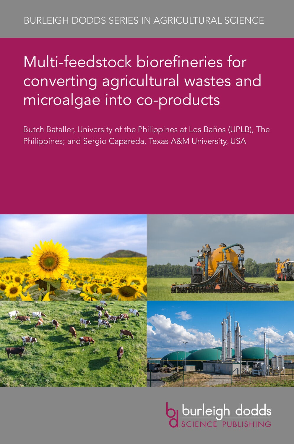 Book cover image for Multi-feedstock biorefineries for converting agricultural wastes and microalgae into co-products ISBN: 9781835450437