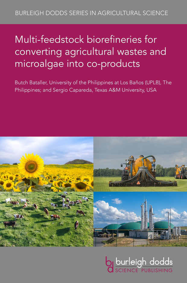 Cover image for Multi-feedstock biorefineries for converting agricultural wastes and microalgae into co-products, isbn: 9781835450437