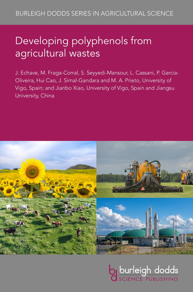 Cover image for Developing polyphenols from agricultural wastes, isbn: 9781835450451
