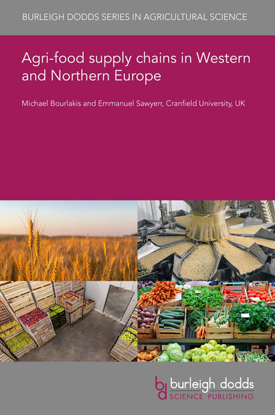 Cover image for Agri-food supply chains in Western and Northern Europe, isbn: 9781835451533