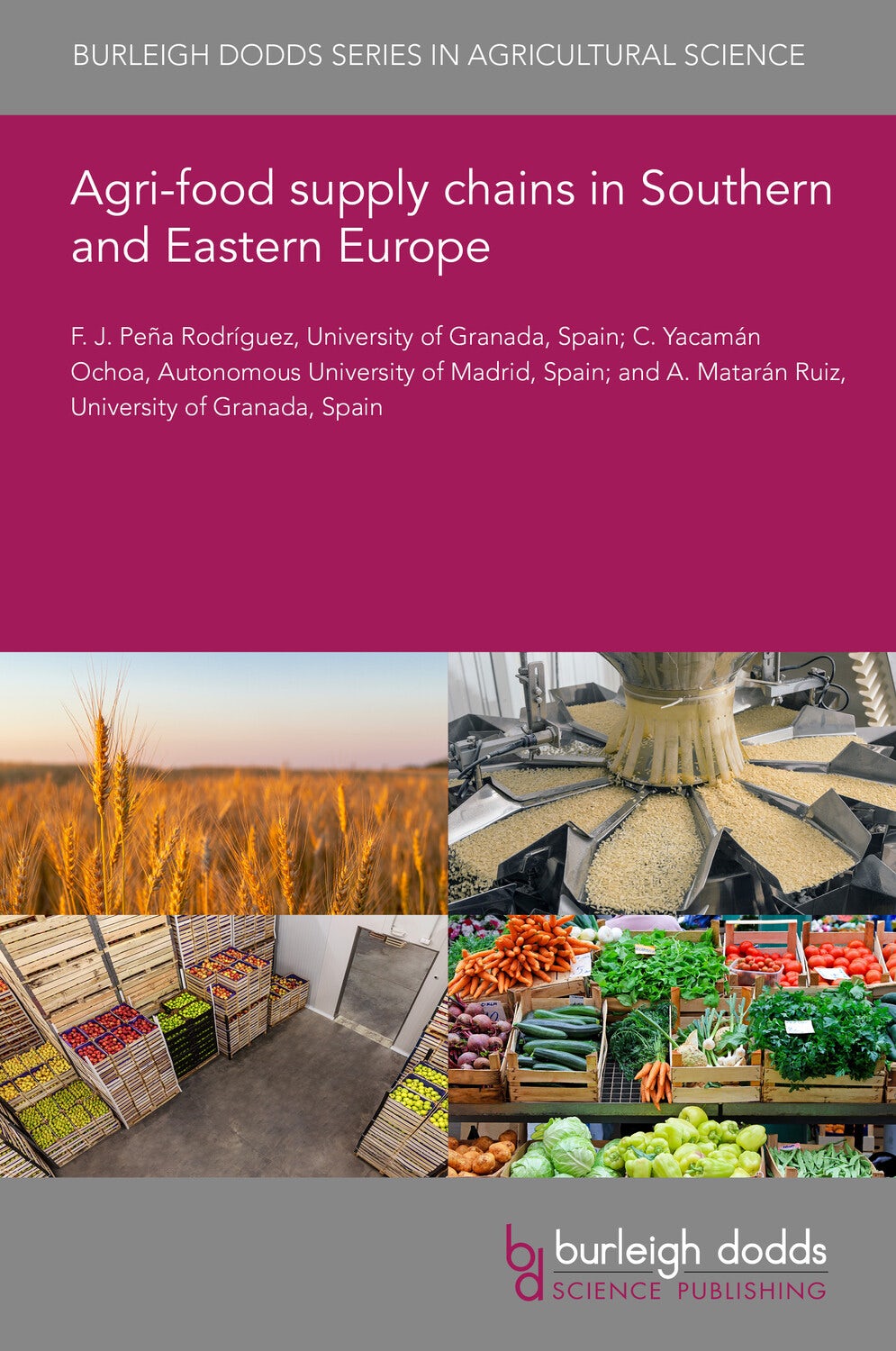 Book cover image for Agri-food supply chains in Southern and Eastern Europe ISBN: 9781835451540