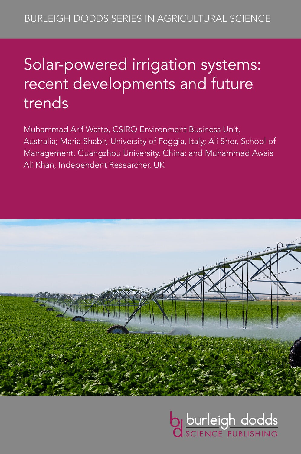 Book cover image for Solar-powered irrigation systems: recent developments and future trends ISBN: 9781835451779