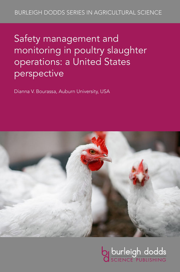 Cover image for Safety management and monitoring in poultry slaughter operations: a United States perspective, isbn: 9781835452196