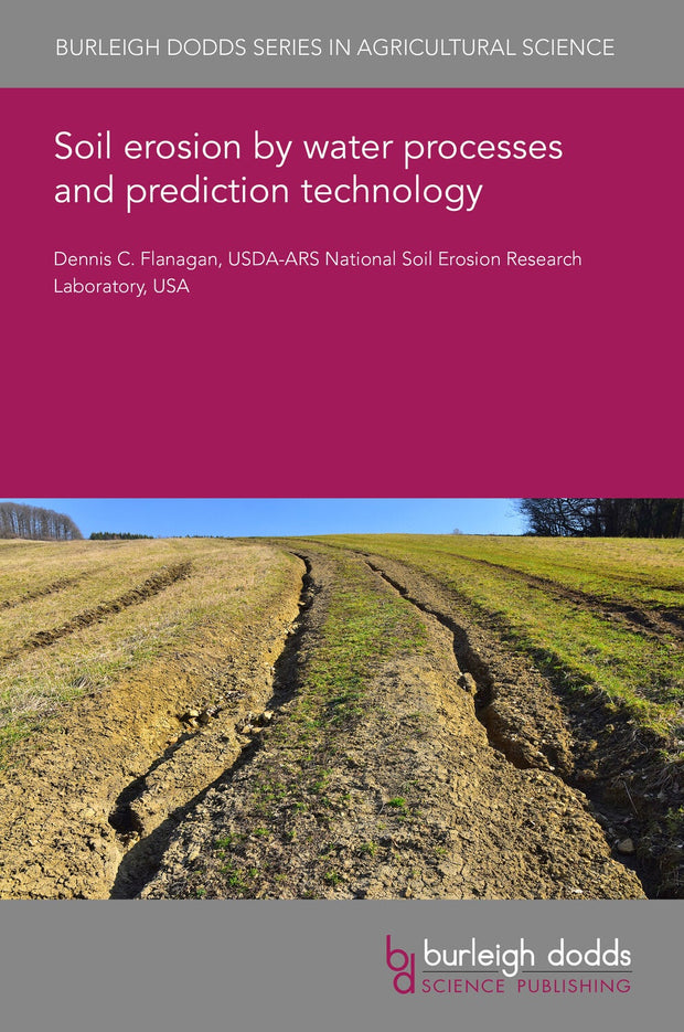 Cover image for Soil erosion by water processes and prediction technology, isbn: 9781835452219