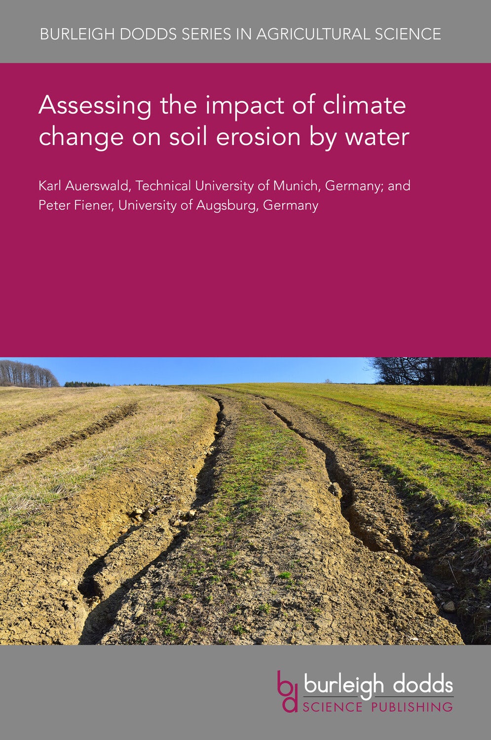 Book cover image for Assessing the impact of climate change on soil erosion by water ISBN: 9781835452226